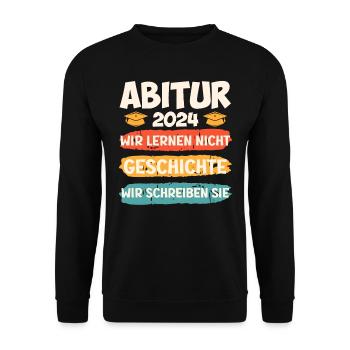 Abitur 2024 Abi Geschichte Wir Schreiben Sie - Unisex Pullover - Schwarz - Vorne - Alina (178cm) & Michal (187cm)