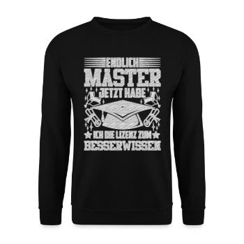 Endlich Master Habe die Lizenz zum Besserwissen - Unisex Pullover - Schwarz - Vorne - Alina (178cm) & Michal (187cm)