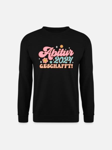 Abitur 2024 Geschafft Abiturientinnen Lustiges - Unisex Pullover - Schwarz