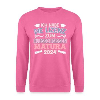 Licence Maturantin à Clever-Ass Matura - Sweat-shirt Unisexe - rose - Devant