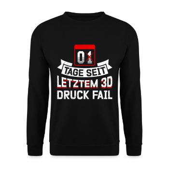 Nerd 3D Druck 0 Tage Seit Letztem 3D Druck Fail - Unisex Pullover - Schwarz - Vorne - Alina (178cm) & Michal (187cm)
