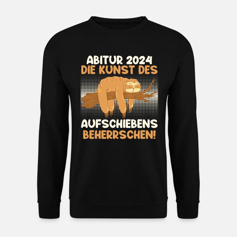 Abitur 2024 Die Kunst des Aufschiebens Lustiges - Unisex Pullover - Schwarz