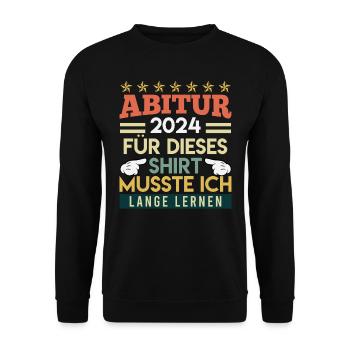 High school graduation 2024 I had to study for this shirt - Unisex Sweatshirt - black - Front - Alina (178cm) & Michal (187cm)