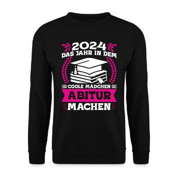 2024 Das Jahr in dem Coole Mädchen Abitur Machen - Unisex Pullover - Schwarz - Vorne - Alina (178cm) & Michal (187cm)