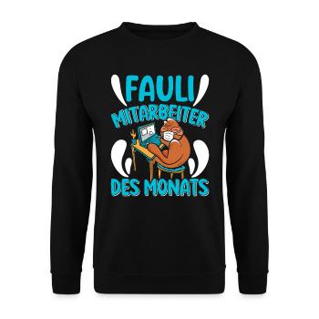 Mitarbeiter Fauli Mitarbeiter des Monats Faule - Unisex Pullover - Schwarz - Vorne - Alina (178cm) & Michal (187cm)