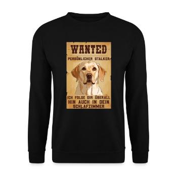 Labrador Besitzer WANTED Labrador Lustiges - Unisex Pullover - Schwarz - Vorne - Alina (178cm) & Michal (187cm)