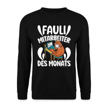 Mitarbeiter Fauli Mitarbeiter des Monats Faule - Unisex Pullover - Schwarz - Vorne - Alina (178cm) & Michal (187cm)