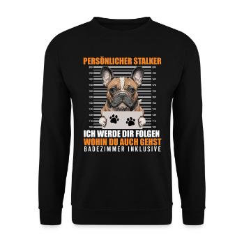 Frenchie PERSÖNLICHER STALKER Lustige - Unisex Pullover - Schwarz - Vorne - Alina (178cm) & Michal (187cm)