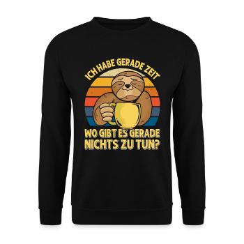 Kollegen Habe Gerade Zeit Wo gibt's Nichts zu Tun - Unisex Pullover - Schwarz - Vorne - Alina (178cm) & Michal (187cm)