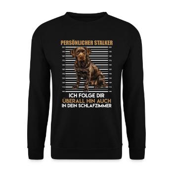 Labrador Liebhaber PERSÖNLICHER STALKER Lustiges - Unisex Pullover - Schwarz - Vorne - Alina (178cm) & Michal (187cm)