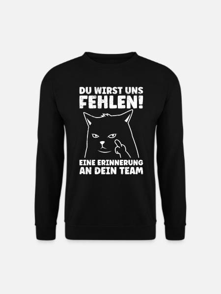 Letzter Arbeitstag Du Wirst uns Fehlen Abschied - Unisex Pullover - Schwarz