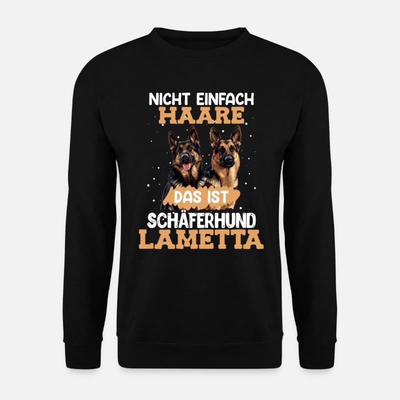 Schäferhund Besitzerin NICHT HAARE SCHÄFERHUND - Unisex Pullover - Schwarz
