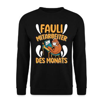 Mitarbeiter Fauli Mitarbeiter des Monats Faule - Unisex Pullover - Schwarz - Vorne - Alina (178cm) & Michal (187cm)