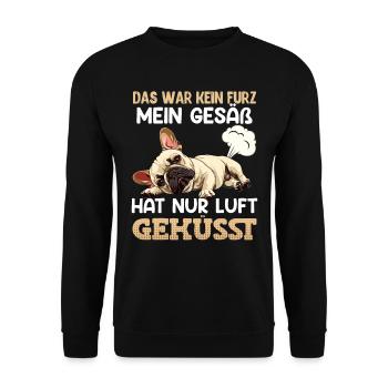 Frenchie War kein Furz Mein Gesäß hat Luft Geküsst - Unisex Pullover - Schwarz - Vorne - Alina (178cm) & Michal (187cm)