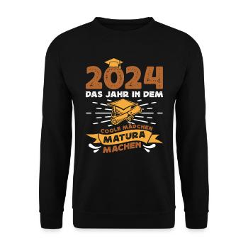 2024 Das Jahr in dem Coole Mädchen Matura Machen - Unisex Pullover - Schwarz - Vorne - Alina (178cm) & Michal (187cm)