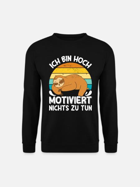 Fauler Kollege Bin Hoch Motiviert Nichts zu Tun - Unisex Pullover - Schwarz