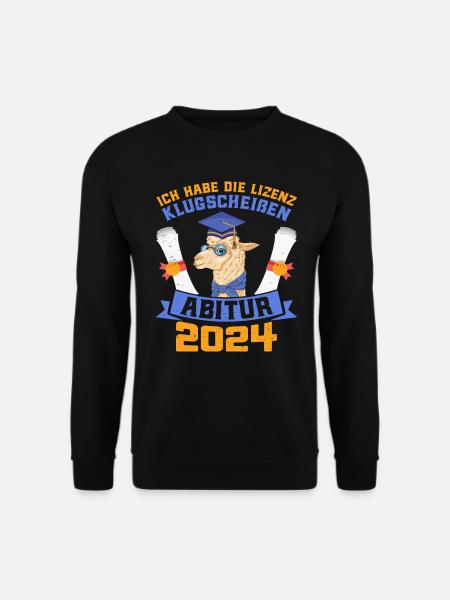 Abitur 2024 Habe die Lizenz zum Klugscheißen - Unisex Pullover - Schwarz