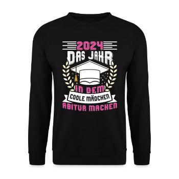 2024 Das Jahr in dem Coole Mädchen Abitur Machen - Unisex Pullover - Schwarz - Vorne - Alina (178cm) & Michal (187cm)