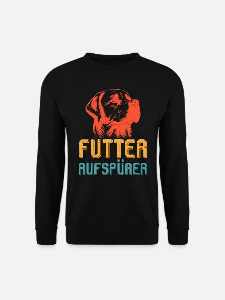 Labrador FUTTER AUFSPÜRER Lustiges Labrador - Unisex Pullover - Schwarz