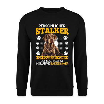 Labrador Liebhaber PERSÖNLICHER STALKER Lustiges - Unisex Pullover - Schwarz - Vorne - Alina (178cm) & Michal (187cm)