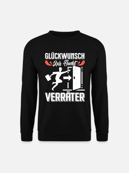 Glückwunsch zur Flucht VERRÄTER Abschied - Unisex Pullover - Schwarz