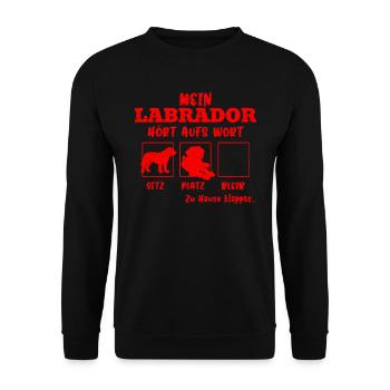 Labrador Besitzer MEIN LABRADOR HÖRT AUFS WORT - Unisex Pullover - Schwarz - Vorne - Alina (178cm) & Michal (187cm)