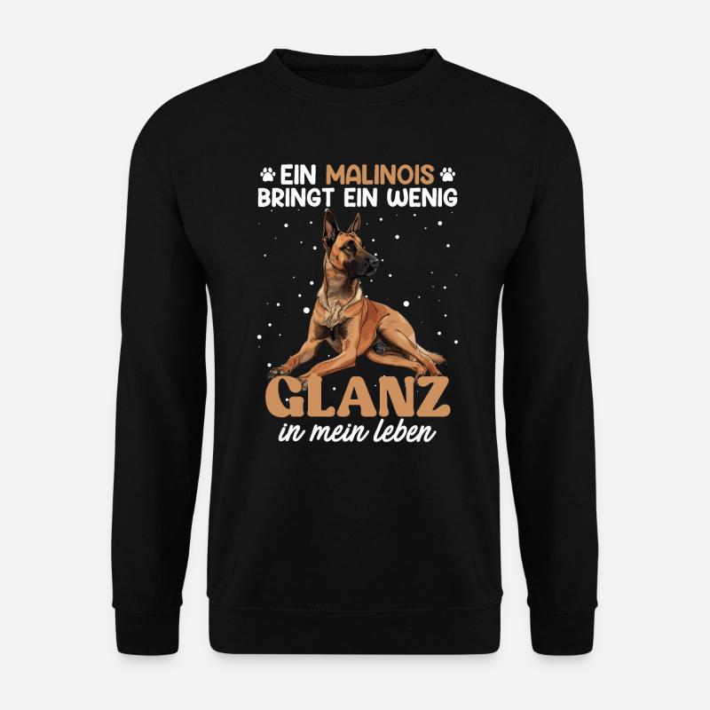 Belgischer Schäferhund MALINOIS BRINGT GLANZ - Unisex Pullover - Schwarz