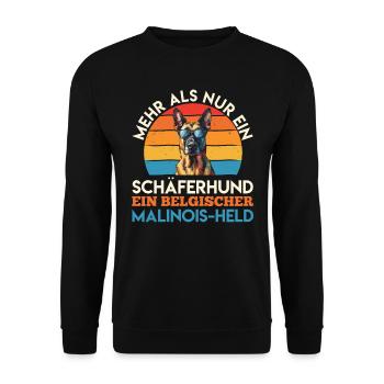 Malinois MEHR ALS NUR EIN SCHÄFERHUND MALINOIS - Unisex Pullover - Schwarz - Vorne - Alina (178cm) & Michal (187cm)