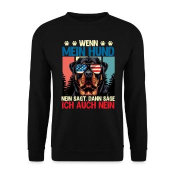 Rottweiler WENN MEIN HUND NEIN SAGT SAG ICH AUCH - Unisex Pullover - Schwarz - Vorne - Alina (178cm) & Michal (187cm)
