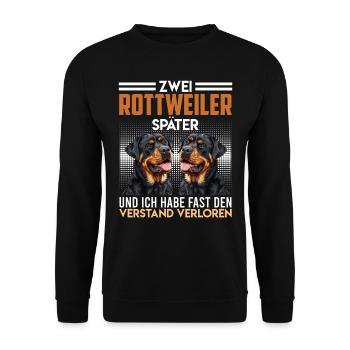 Rottie Besitzer ZWEI ROTTWEILER SPÄTER Lustiges - Unisex Pullover - Schwarz - Vorne - Alina (178cm) & Michal (187cm)