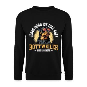 Rotti JEDER HUND IST TOLL ABER ROTTWEILER LEGENDÄR - Unisex Pullover - Schwarz - Vorne - Alina (178cm) & Michal (187cm)