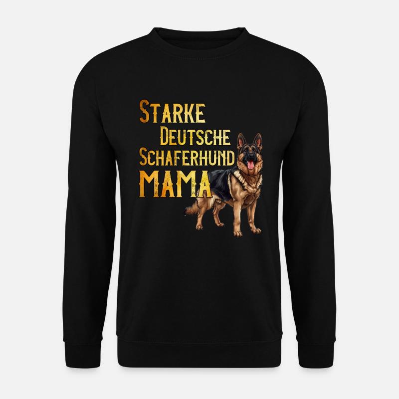 Hundemama STARKE DEUTSCHE SCHÄFERHUND MAMA - Unisex Pullover - Schwarz