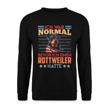 Rottie WAR NORMAL BIS ICH EINEN ROTTWEILER HATTE - Unisex Pullover - Schwarz - Vorne - Alina (178cm) & Michal (187cm)