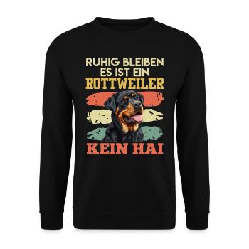 Rottweiler Hund RUHIG BLEIBEN IST EIN ROTTWEILER - Unisex Pullover - Schwarz - Vorne - Alina (178cm) & Michal (187cm)