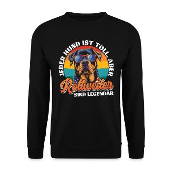 Rottweiler JEDER HUND IST TOLL ABER ROTTWEILER - Unisex Pullover - Schwarz - Vorne - Alina (178cm) & Michal (187cm)