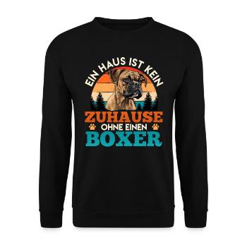 Boxer Papa EIN HAUS IST KEIN ZUHAUSE OHNE BOXER - Unisex Pullover - Schwarz - Vorne - Alina (178cm) & Michal (187cm)