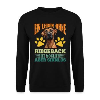 Rhodesian Ridgeback EIN LEBEN OHNE RIDGEBACK - Unisex Pullover - Schwarz - Vorne - Alina (178cm) & Michal (187cm)