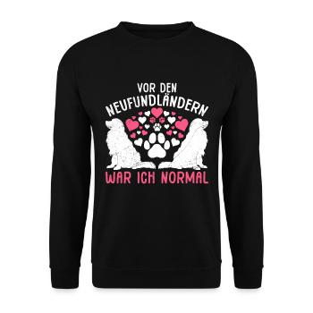 Newfie Mama VOR DEM NEUFUNDLÄNDER WAR ICH NORMAL - Unisex Pullover - Schwarz - Vorne - Alina (178cm) & Michal (187cm)