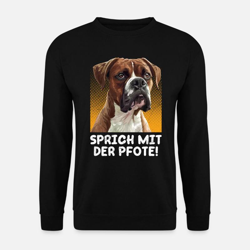 Deutscher Boxer SPRICH MIT DER PFOTE! Boxer Hund - Unisex Pullover - Schwarz