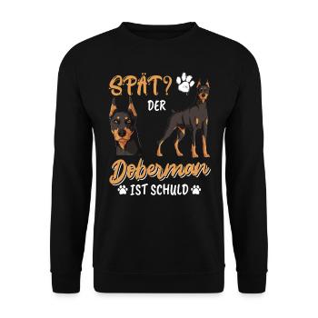 Doberman SPÄT? DER DOBERMAN IST SCHULD Lustiges - Unisex Pullover - Schwarz - Vorne - Alina (178cm) & Michal (187cm)