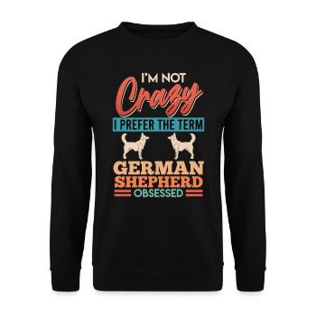 Berger allemand propriétaire pas fou préfèrent obsédé - Sweat-shirt Unisexe - noir - Devant - Alina (178cm) & Michal (187cm)