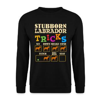 Labrador Besitzer STUBBORN LABRADOR TRICKS Lustig - Unisex Pullover - Schwarz - Vorne - Alina (178cm) & Michal (187cm)
