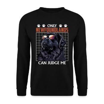 Neufundländer ONLY NEWFOUNDLANDS CAN JUDGE ME - Unisex Pullover - Schwarz - Vorne - Alina (178cm) & Michal (187cm)