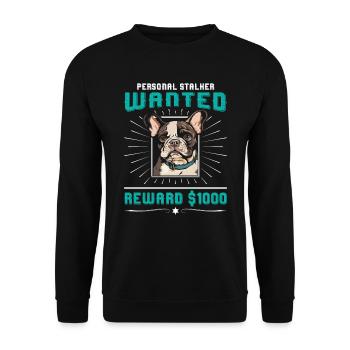 Frenchie PERSONAL STALKER RECHERCHÉ $1000 - Sweat-shirt Unisexe - noir - Devant - Alina (178cm) & Michal (187cm)