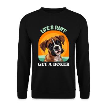 Deutscher Boxer LIFE'S RUFF GET A BOXER Besitzer - Unisex Pullover - Schwarz - Vorne - Alina (178cm) & Michal (187cm)