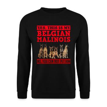 Propriétaire C’EST MON MALINOIS BELGE QUE VOUS NE POUVEZ PAS CARESSER - Sweat-shirt Unisexe - noir - Devant - Alina (178cm) & Michal (187cm)