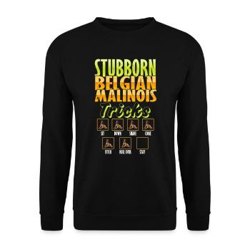 Belgian Shepherd STUBBORN BELGIAN MALINOIS - Unisex Sweatshirt - black - Front - Alina (178cm) & Michal (187cm)