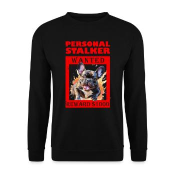 Frenchie Personal Stalker WANTED Lustiges Frenchie - Unisex Pullover - Schwarz - Vorne - Alina (178cm) & Michal (187cm)