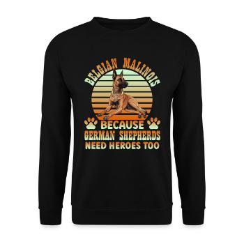 BELGIAN MALINOIS BECAUSE GERMAN SHEPHERDS NEED - Unisex Sweatshirt - black - Front - Alina (178cm) & Michal (187cm)