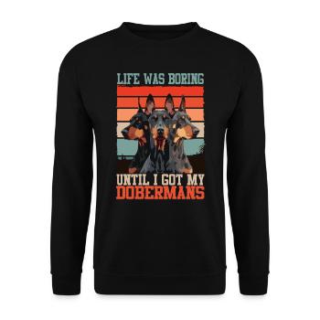 Doberman LA VIE ÉTAIT ENNUYEUSE JUSQU’À CE QUE J’AIE MES DOBERMANS - Sweat-shirt Unisexe - noir - Devant - Alina (178cm) & Michal (187cm)